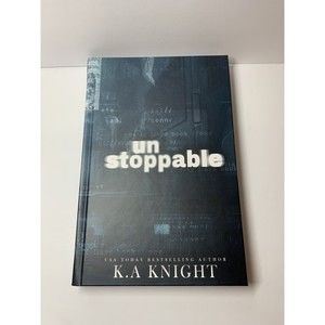 Unstoppable K. A. Knight Probably Smut Signed Edition, New Unread, FAST US SHIP